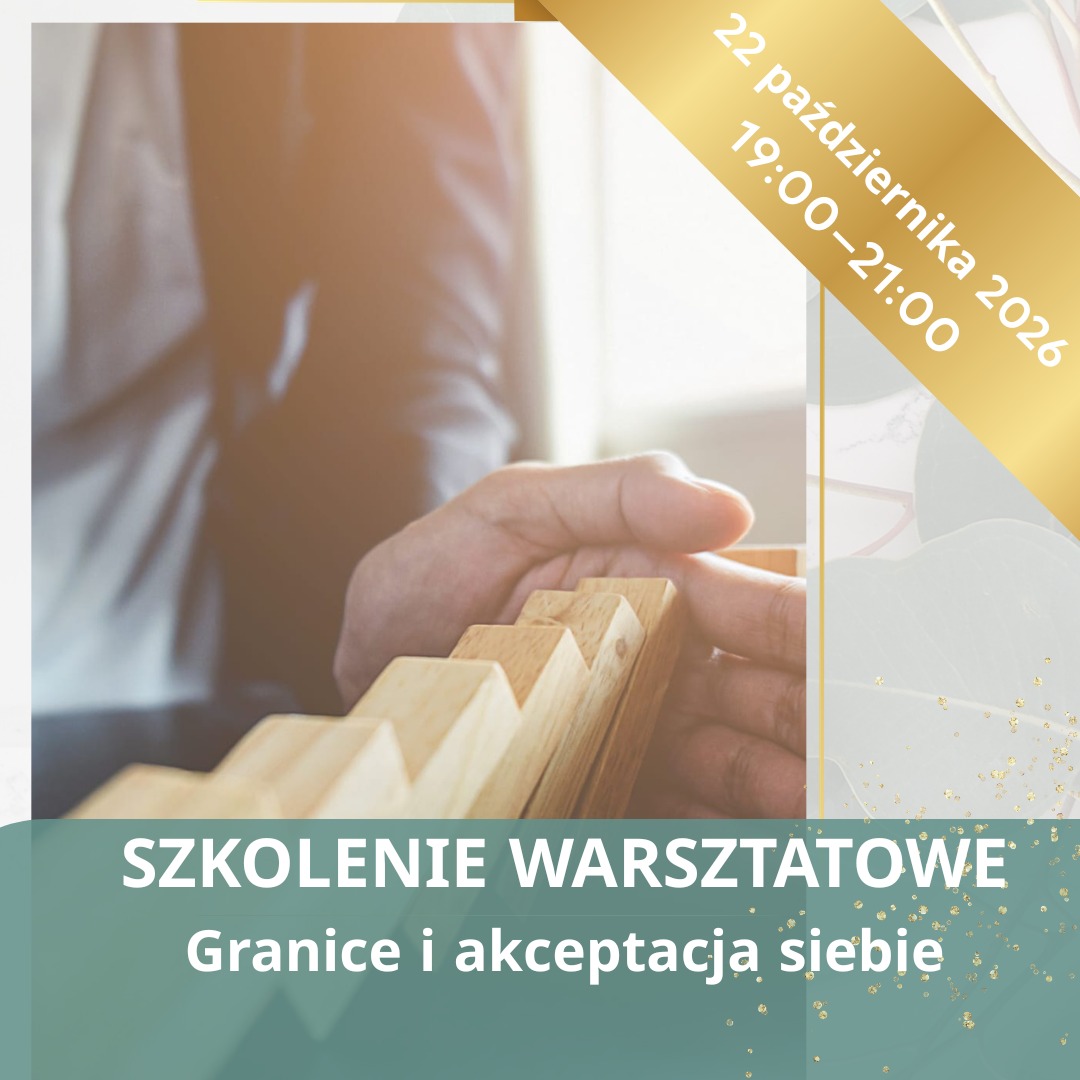 Szkolenie warsztatowe Granice i akceptacja siebie
