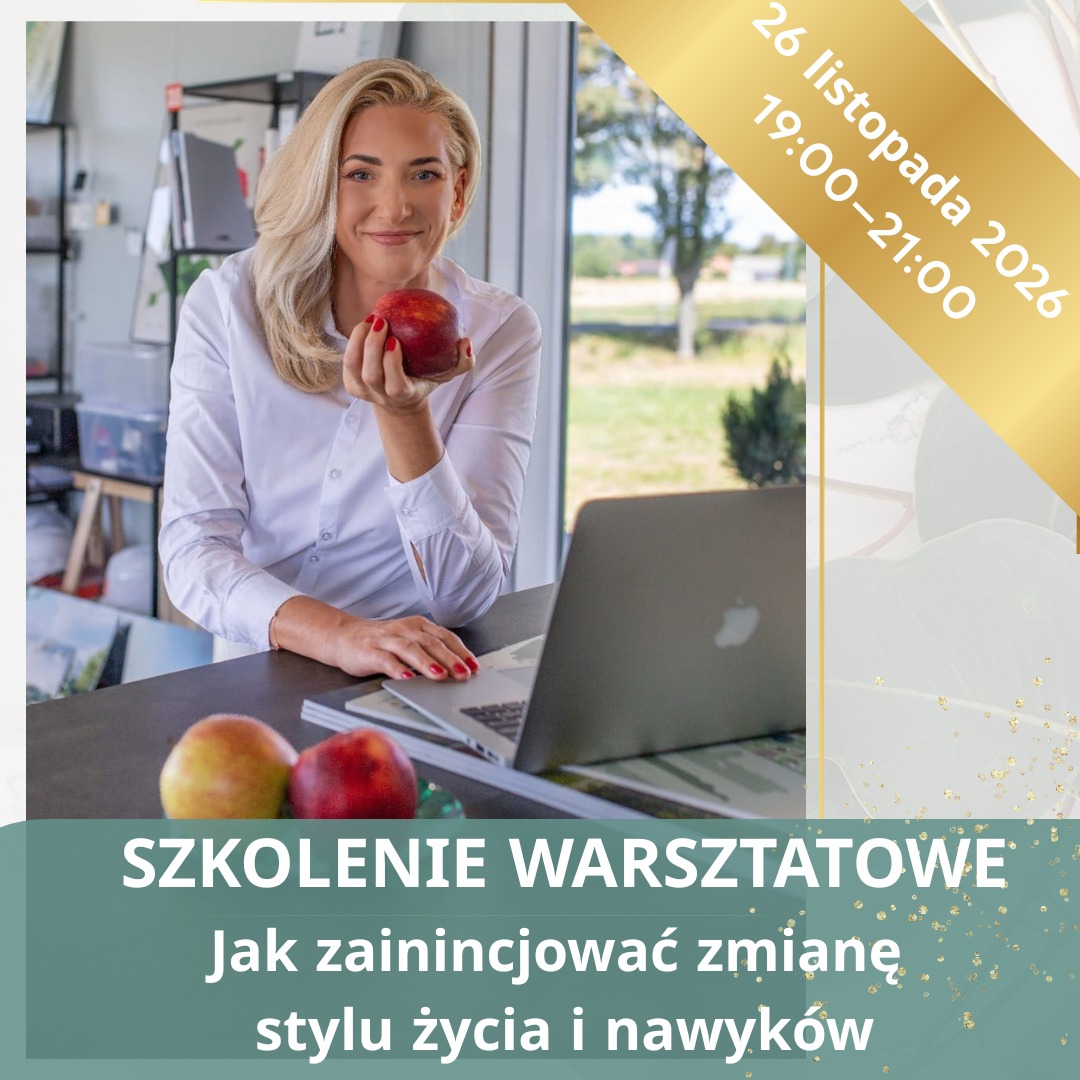 Szkolenie warsztatowe Jak zainicjować zmianę stylu życia i nawyków